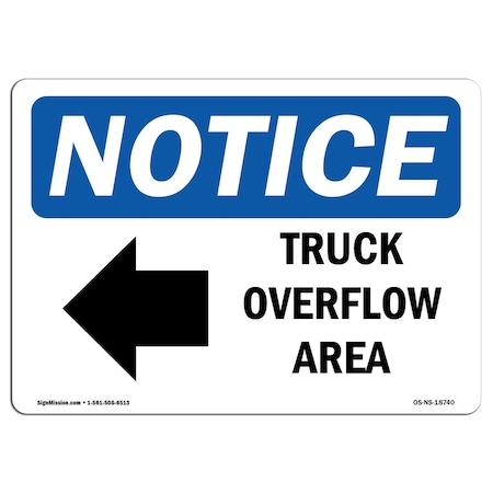 Signmission OSHA Notice Sign, 3.5" H, Truck Overflow Area (Left Arrow) Sign With Symbol, Landscape, 10PK OS-NS-D-35-L-18740-10PK